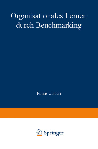Organisationales Lernen durch Benchmarking