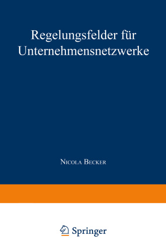 Regelungsfelder für Unternehmensnetzwerke