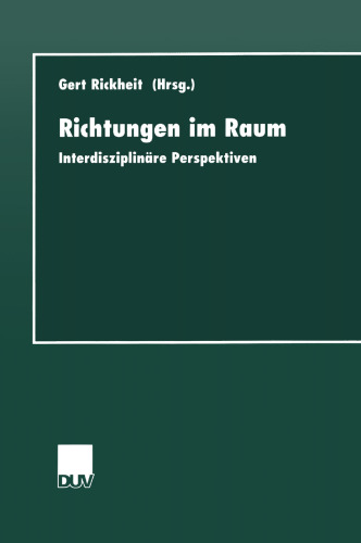 Richtungen im Raum: Interdisziplinäre Perspektiven