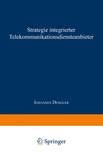 Strategie integrierter Telekommunikationsdiensteanbieter