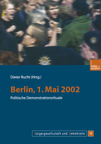 Berlin, 1. Mai 2002: Politische Demonstrationsrituale