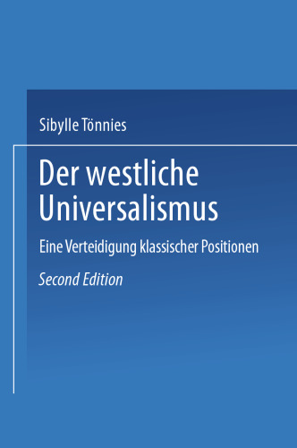 Der westliche Universalismus: Eine Verteidigung klassischer Positionen