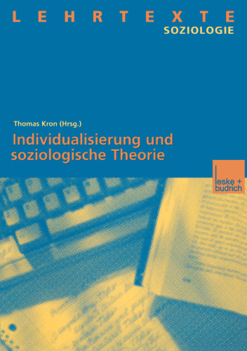 Individualisierung und soziologische Theorie