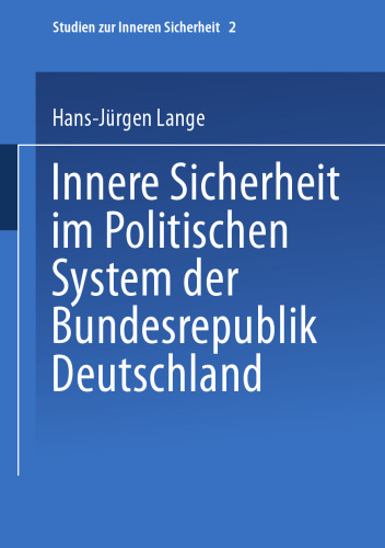Innere Sicherheit im Politischen System der Bundesrepublik Deutschland