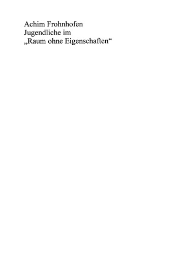 Jugendliche im „Raum ohne Eigenschaften“: Eine Regionalanalyse des Kreises Heinsberg mit Garzweiler II
