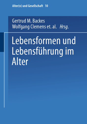 Lebensformen und Lebensführung im Alter