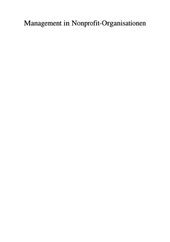 Management in Nonprofit-Organisationen: Eine praxisorientierte Einführung