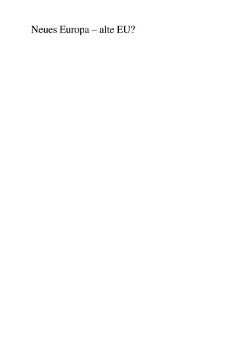 Neues Europa — alte EU?: Fragen an den europäischen Integrationsprozess