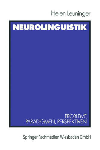 Neurolinguistik: Probleme, Paradigmen, Perspektiven