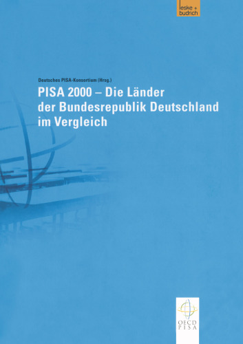 PISA 2000 — Die Länder der Bundesrepublik Deutschland im Vergleich