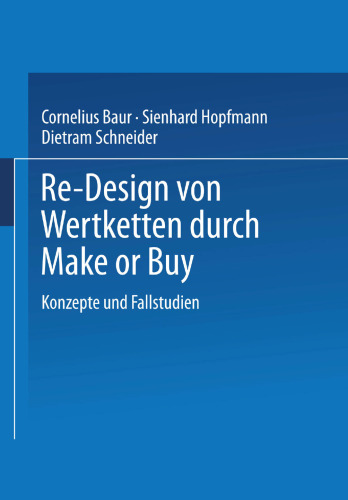 Re-Design von Wertkette durch Make or Buy: Konzepte und Fallstudien