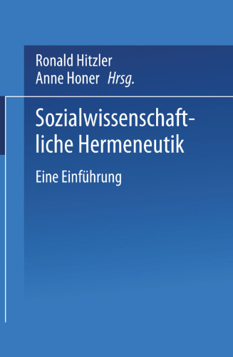 Sozialwissenschaftliche Hermeneutik: Eine Einführung