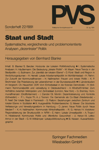 Staat und Stadt: Systematische, vergleichende und problemorientierte Analysen „dezentraler“ Politik