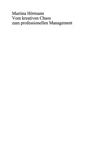 Vom kreativen Chaos zum professionellen Management: Organisationsentwicklung in Frauenprojekten