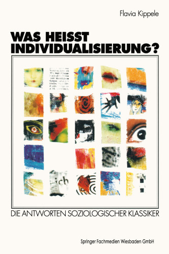 Was heißt Individualisierung?: Die Antworten soziologischer Klassiker