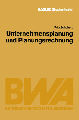Unternehmensplanung und Planungsrechnung