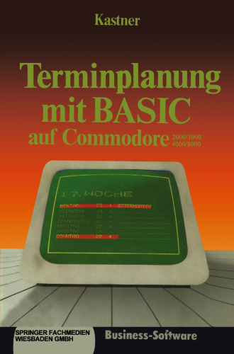 Terminplanung mit BASIC auf Commodore 2000/3000/4000/8000: Kalenderalgorithmen