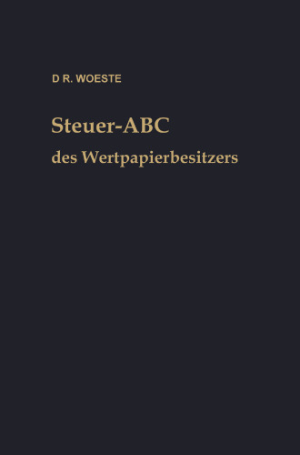 Steuer-ABC des Wertpapierbesitzers: Steuerfragen, die den Wertpapierbesitzer interessieren