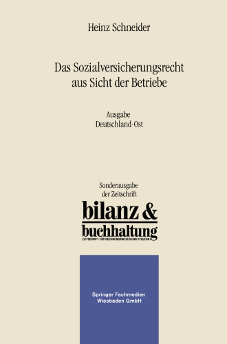 Das Sozialversicherungsrecht aus Sicht der Betriebe: Ausgabe Deutschland-Ost