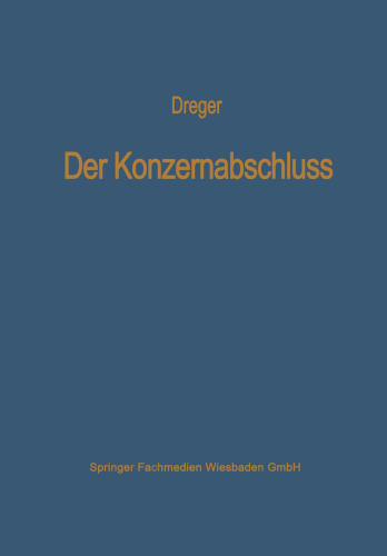 Der Konzernabschluß: Grundsätze ordnungsmäßiger Konsolidierung