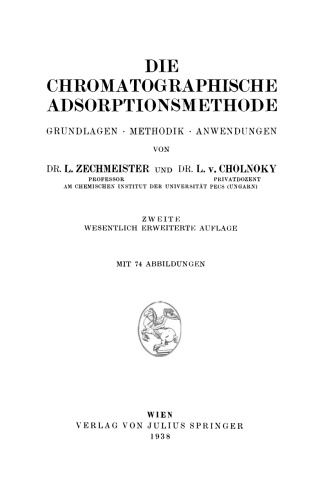 Die Chromatographische Adsorptionsmethode: Grundlagen · Methodik · Anwendungen