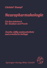 Neuropharmakologie: Ein Kurzlehrbuch für Studium und Praxis