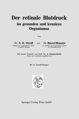 Der retinale Blutdruck im gesunden und kranken Organismus