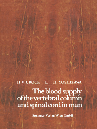 The blood supply of the vertebral column and spinal cord in man