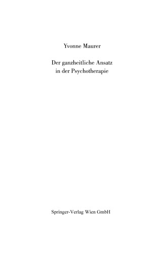 Der ganzheitliche Ansatz in der Psychotherapie