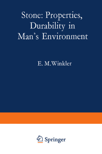 Stone: Properties, Durability in Man’s Environment