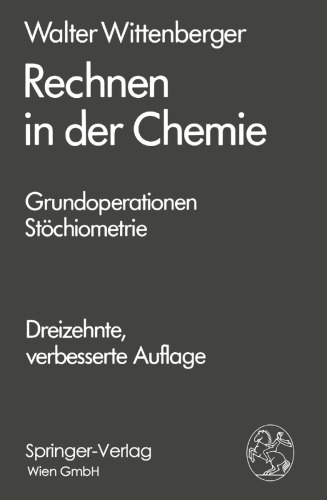 Rechnen in der Chemie: Grundoperationen Stöchiometrie