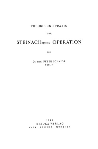 Theorie und Praxis der Steinachschen Operation
