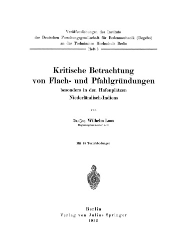 Kritische Betrachtung von Flach- und Pfahlgründungen besonders in den Hafenplätzen Niederländisch-Indiens