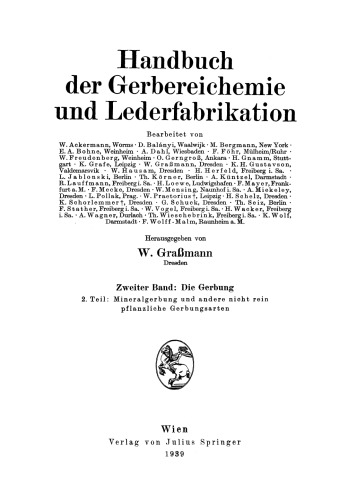 Mineralgerbung und andere nicht rein pflanzliche Gerbungsarten: Die Gerbung