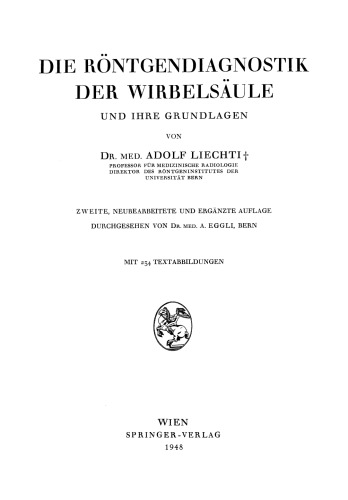 Die Röntgendiagnostik der Wirbelsäule und ihre Grundlagen
