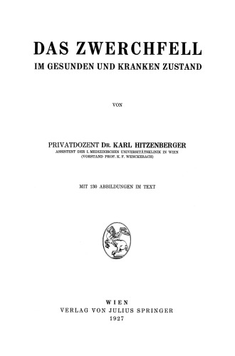 Das Zwerchfell im Gesunden und Kranken Zustand