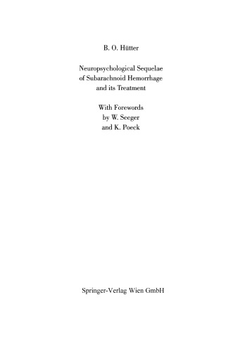Neuropsychological Sequelae of Subarachnoid Hemorrhage and its Treatment