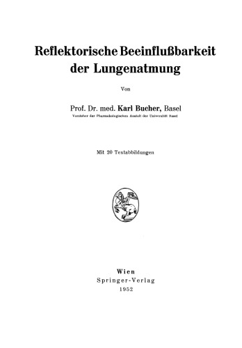 Reflektorische Beeinflußbarkeit der Lungenatmung