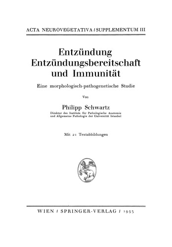 Entzündung Entzündungsbereitschaft und Immunität: Eine morphologisch-pathogenetische Studie