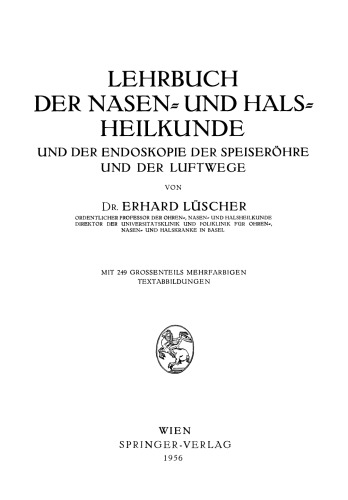 Lehrbuch der Nasen- und Hals Heilkunde und der Endoskopie der Speiseröhre und der Luftwege