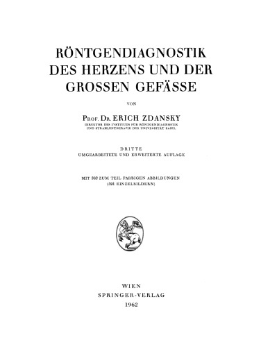 Röntgendiagnostik des Herzens und der Grossen Gefässe