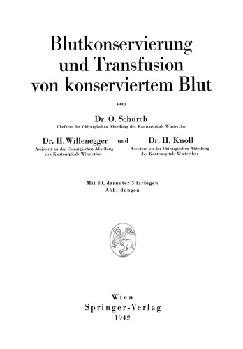 Blutkonservierung und Transfusion von konserviertem Blut