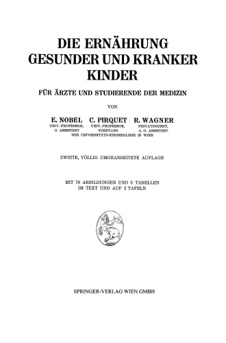 Die Ernährung Gesunder und Kranker Kinder für Ärzte und Studierende der Medizin