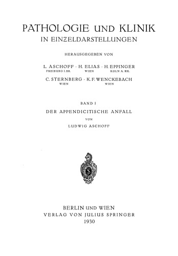 Der Appendicitische Anfall Seine Ätiologie und Pathogenese: Mit Einem Kurƶen Beitrag Über die Lymphgefässverhältnisse am Menschlichen Wurmfortsatƶ