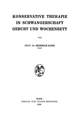 Konservative Therapie in Schwangerschaft Geburt und Wochenbett