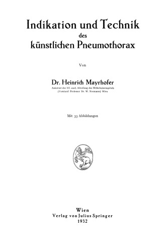 Indikation und Technik des künstlichen Pneumothorax