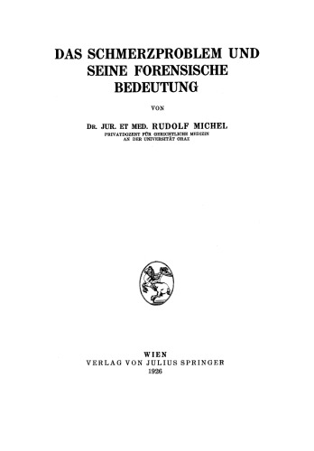 Das Schmerzproblem und Seine Forensische Bedeutung
