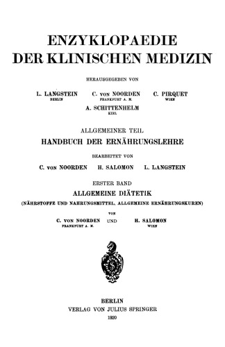 Handbuch der Ernährungslehre: Erster Band Allgemeine Diätetik (Nährstoffe und Nahrungsmittel Allgemeine Ernährungskuren)