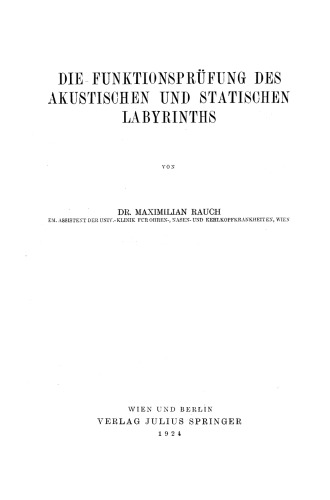 Die Funktionsprüfung des Akustischen und Statischen Labyrinths