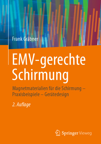 EMV-gerechte Schirmung: Magnetmaterialien für die Schirmung - Praxisbeispiele - Gerätedesign